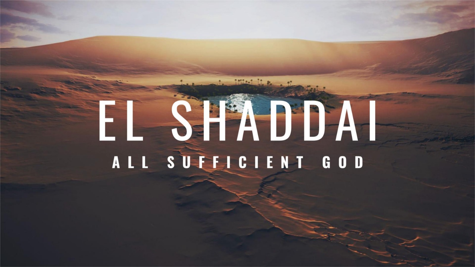 El Shaddai - Rock of Ages AOG