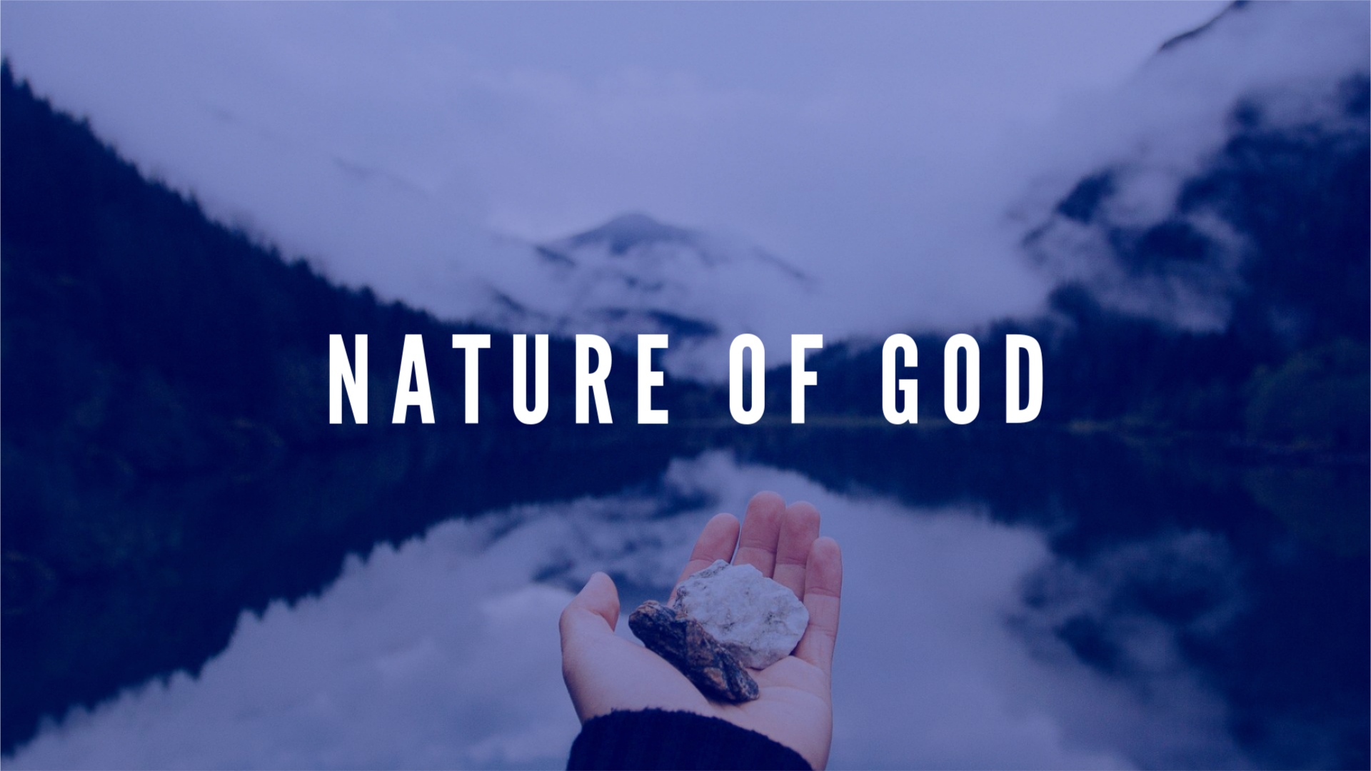Nature of God (Part 1) - Rock of Ages AOG